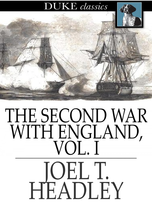 Cover of The Second War with England, Volume I